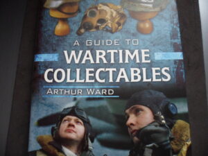 A GUIDE TO WARTIME COLLECTIBLES